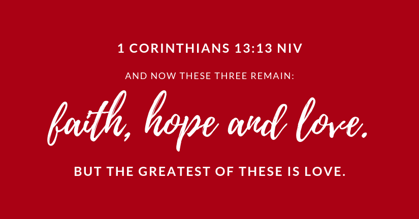 Faith, Hope and&nbsp;Love